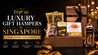 Top 10 Luxury Gift Hampers in Singapore for Every Occasion